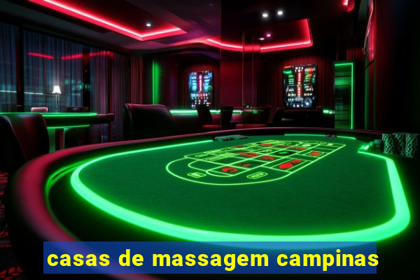 casas de massagem campinas